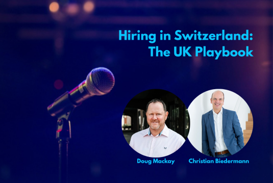 Blog header: "Recruiting in Switzerland: The UK Guide" with portraits of Doug Mackay and Christian Biedermann next to a microphone silhouette.